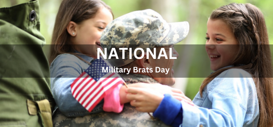 National Military Brats Day [राष्ट्रीय सैन्य वासी दिवस]